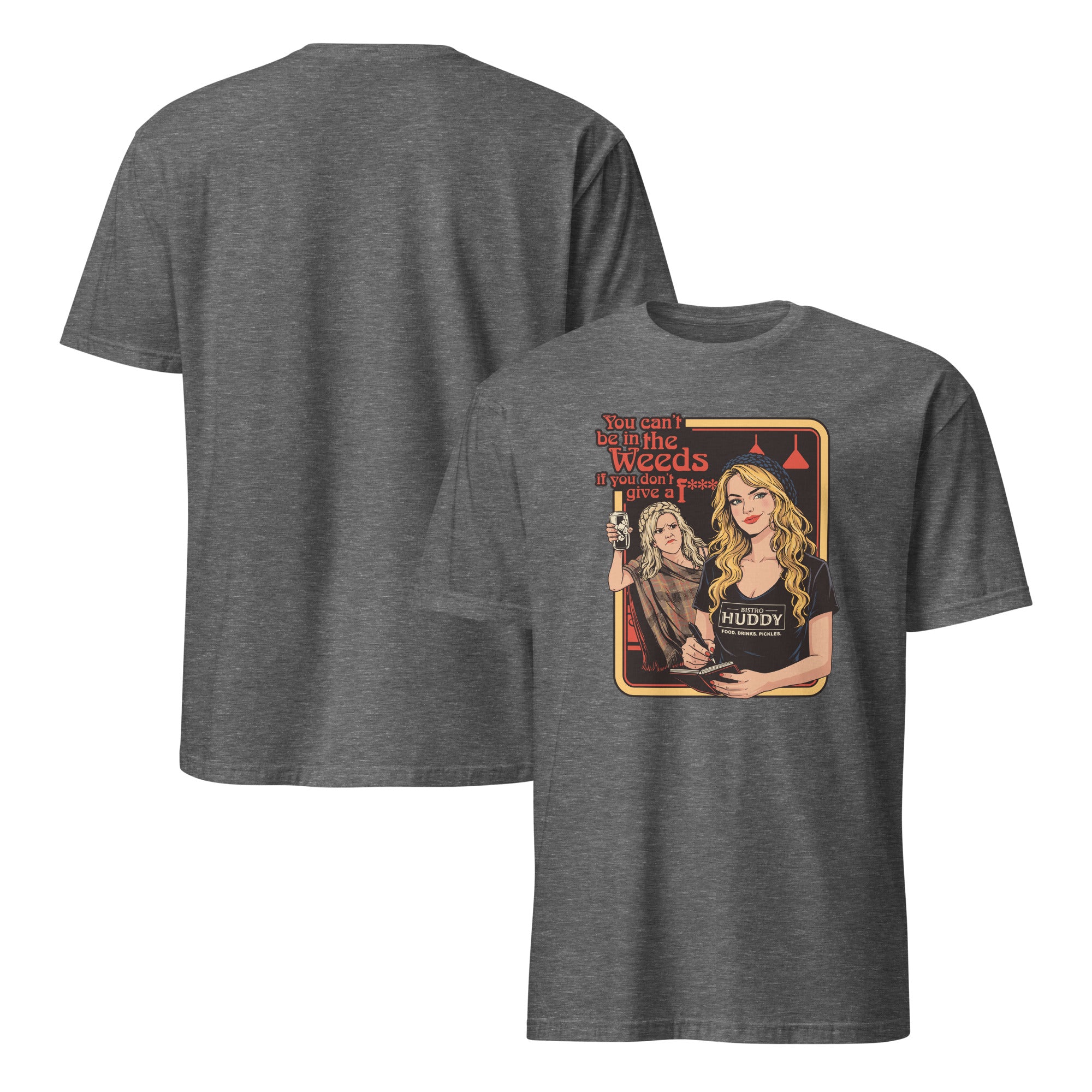 Nicole DGAF Short-Sleeve Unisex T-Shirt – Bistro Huddy