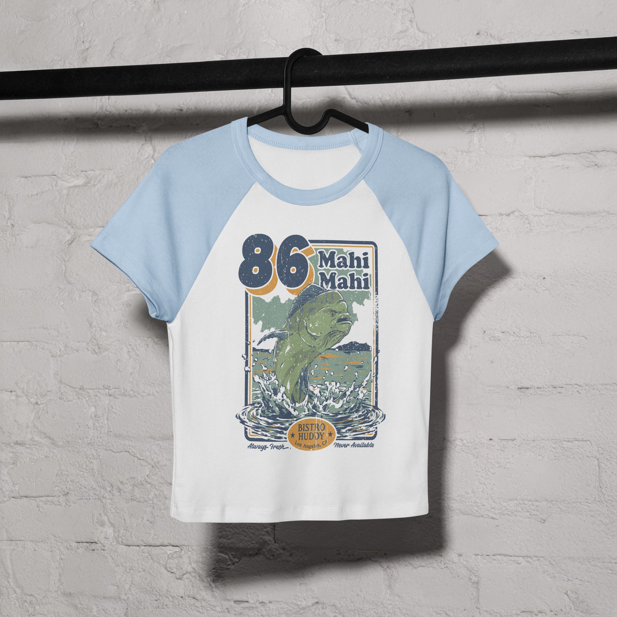 86 Mahi Mahi Women's Raglan Baby Tee – Bistro Huddy