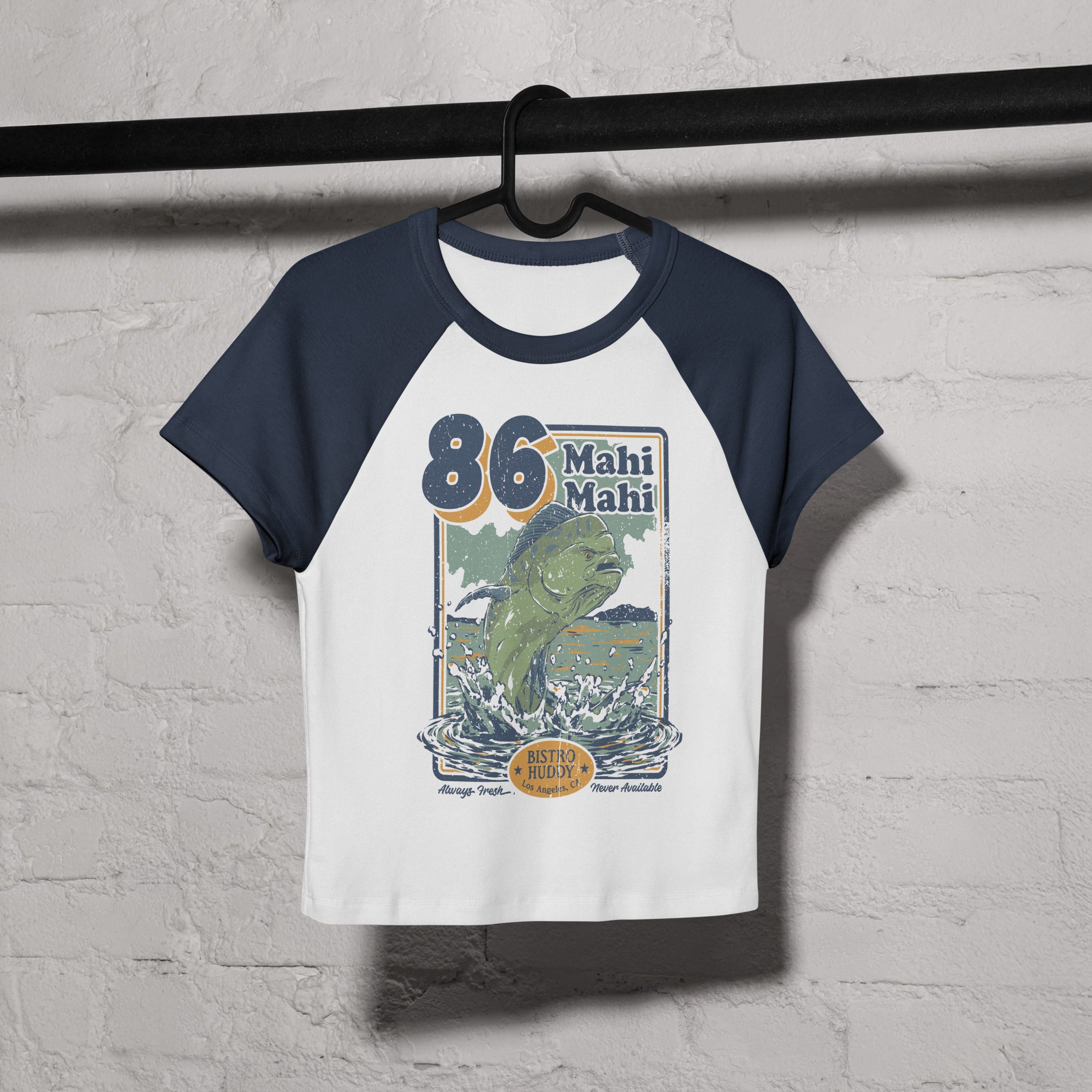 86 Mahi Mahi Women's Raglan Baby Tee – Bistro Huddy